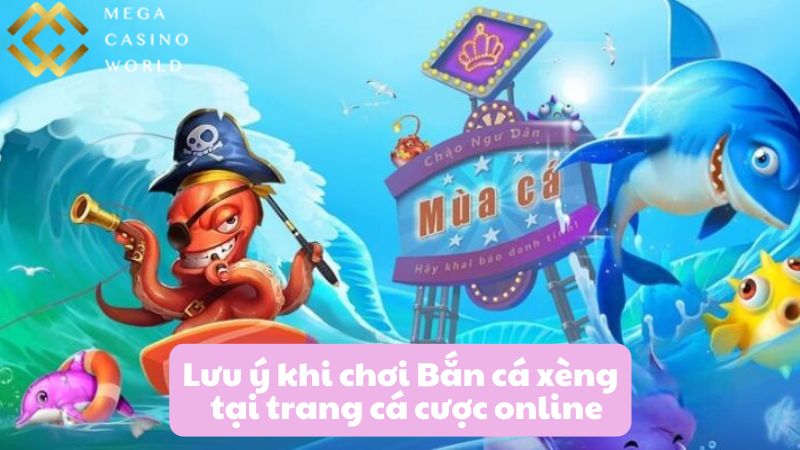 Lưu ý khi chơi Bắn cá xèng tại trang cá cược online