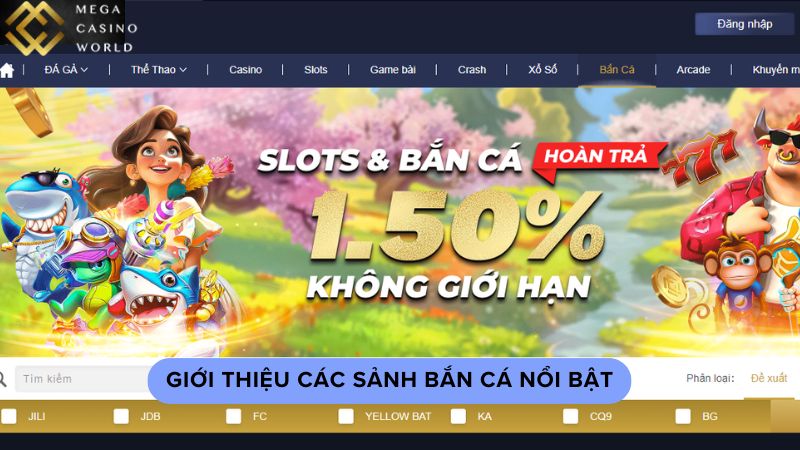 Giới thiệu các sảnh bắn cá nổi bật