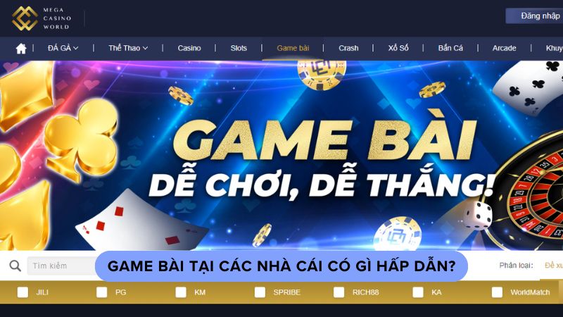 Game bài tại các nhà cái có gì hấp dẫn?