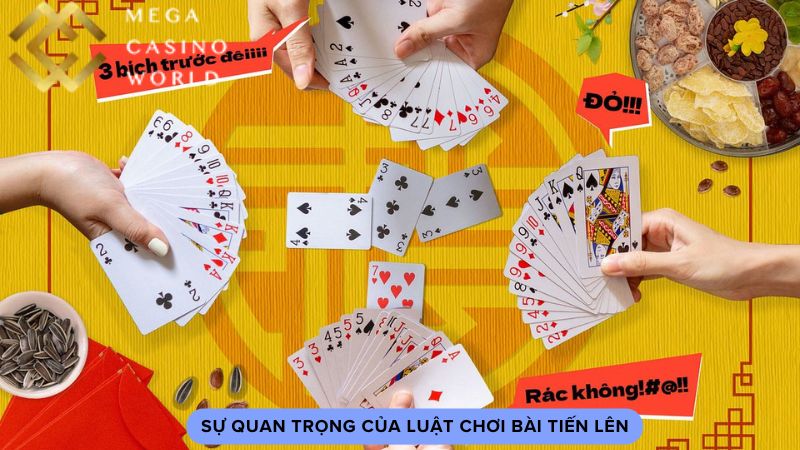 Sự quan trọng của luật chơi bài tiến lên